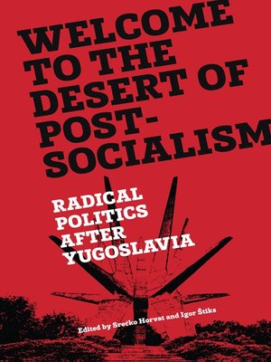 cover image of Welcome to the Desert of Post-Socialism